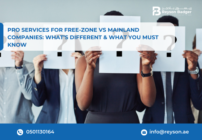 PRO Services for Free Zone and Mainland Companies